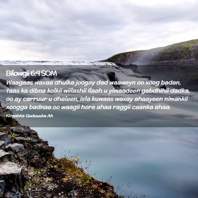 Picture 02 - Bilowgii 6:4 SOM - Waagaas waxaa dhulka joogay dad waaweyn oo xoog - Bible Verse Picture