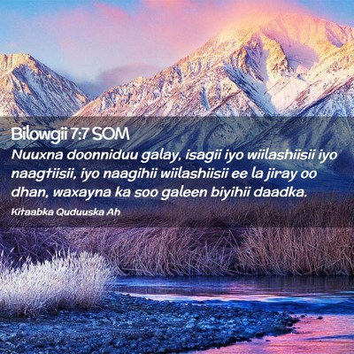 Picture 02 - Bilowgii 7:7 SOM - Nuuxna doonniduu galay, isagii iyo wiilashiisii - Bible Verse Picture