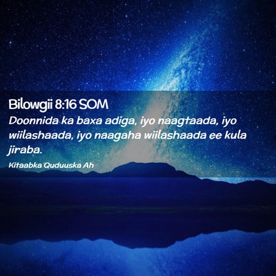 Picture 02 - Bilowgii 8:16 SOM - Doonnida ka baxa adiga, iyo naagtaada, iyo - Bible Verse Picture