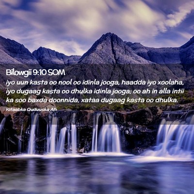 Picture 02 - Bilowgii 9:10 SOM - iyo uun kasta oo nool oo idinla jooga, haadda iyo - Bible Verse Picture