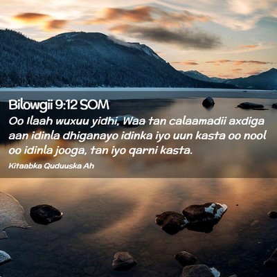 Picture 02 - Bilowgii 9:12 SOM - Oo Ilaah wuxuu yidhi, Waa tan calaamadii axdiga - Bible Verse Picture