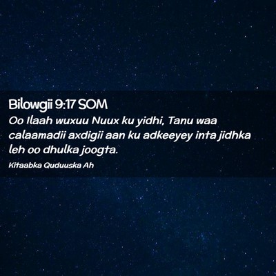 Picture 02 - Bilowgii 9:17 SOM - Oo Ilaah wuxuu Nuux ku yidhi, Tanu waa calaamadii - Bible Verse Picture