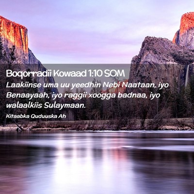 Picture 02 - Boqorradii Kowaad 1:10 SOM - Laakiinse uma uu yeedhin Nebi Naataan, iyo - Bible Verse Picture