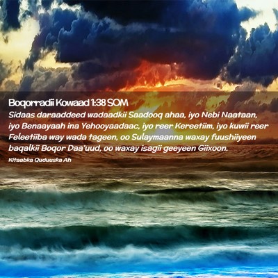 Picture 02 - Boqorradii Kowaad 1:38 SOM - Sidaas daraaddeed wadaadkii Saadooq ahaa, iyo - Bible Verse Picture