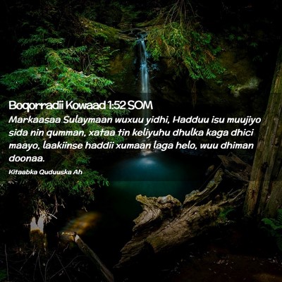 Picture 02 - Boqorradii Kowaad 1:52 SOM - Markaasaa Sulaymaan wuxuu yidhi, Hadduu isu - Bible Verse Picture
