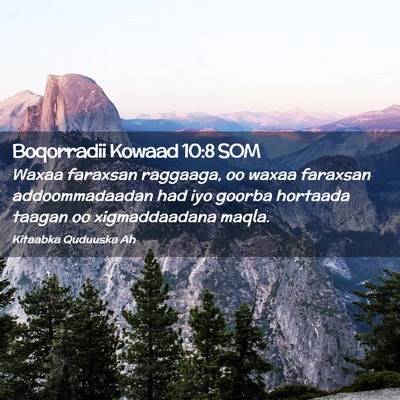 Picture 02 - Boqorradii Kowaad 10:8 SOM - Waxaa faraxsan raggaaga, oo waxaa faraxsan - Bible Verse Picture
