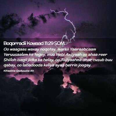 Picture 02 - Boqorradii Kowaad 11:29 SOM - Oo waagaas waxay noqotay, markii Yaaraabcaam - Bible Verse Picture