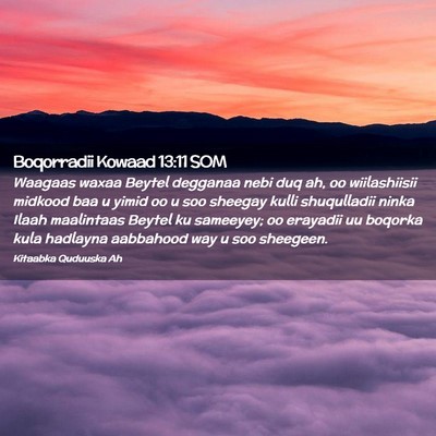 Picture 02 - Boqorradii Kowaad 13:11 SOM - Waagaas waxaa Beytel degganaa nebi duq ah, oo - Bible Verse Picture