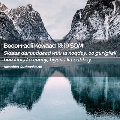 Picture 02 - Boqorradii Kowaad 13:19 SOM - Sidaas daraaddeed wuu la noqday, oo gurigiisii - Bible Verse Picture