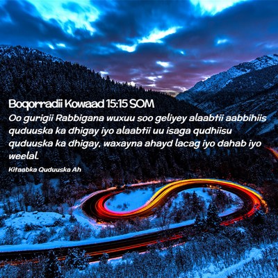 Picture 02 - Boqorradii Kowaad 15:15 SOM - Oo gurigii Rabbigana wuxuu soo geliyey alaabtii - Bible Verse Picture