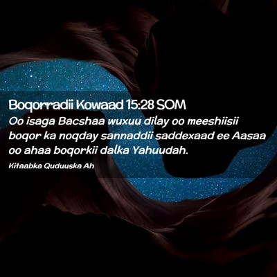 Picture 02 - Boqorradii Kowaad 15:28 SOM - Oo isaga Bacshaa wuxuu dilay oo meeshiisii boqor - Bible Verse Picture