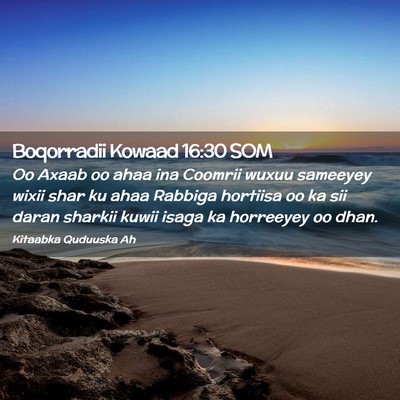 Picture 02 - Boqorradii Kowaad 16:30 SOM - Oo Axaab oo ahaa ina Coomrii wuxuu sameeyey wixii - Bible Verse Picture