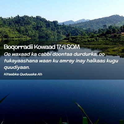 Picture 02 - Boqorradii Kowaad 17:4 SOM - Oo waxaad ka cabbi doontaa durdurka, oo - Bible Verse Picture