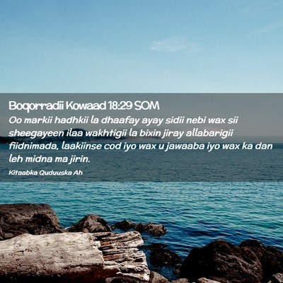 Picture 02 - Boqorradii Kowaad 18:29 SOM - Oo markii hadhkii la dhaafay ayay sidii nebi wax - Bible Verse Picture
