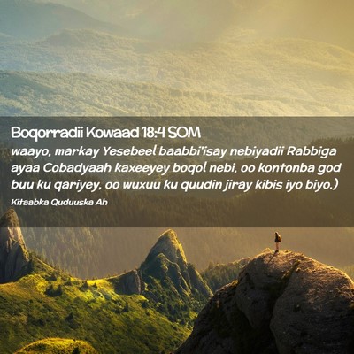 Picture 02 - Boqorradii Kowaad 18:4 SOM - waayo, markay Yesebeel baabbi'isay nebiyadii - Bible Verse Picture
