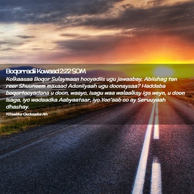 Picture 02 - Boqorradii Kowaad 2:22 SOM - Kolkaasaa Boqor Sulaymaan hooyadiis ugu jawaabay, - Bible Verse Picture