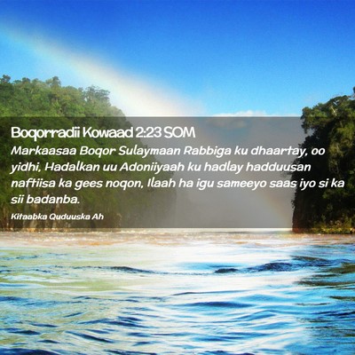 Picture 02 - Boqorradii Kowaad 2:23 SOM - Markaasaa Boqor Sulaymaan Rabbiga ku dhaartay, oo - Bible Verse Picture