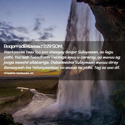 Picture 02 - Boqorradii Kowaad 2:29 SOM - Markaasaa taas loo soo sheegay Boqor Sulaymaan, - Bible Verse Picture