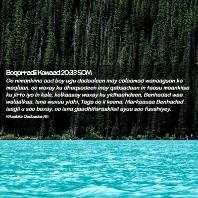 Picture 02 - Boqorradii Kowaad 20:33 SOM - Oo nimankiina aad bay ugu dadaaleen inay calaamad - Bible Verse Picture