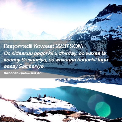 Picture 02 - Boqorradii Kowaad 22:37 SOM - Oo sidaasuu boqorkii u dhintay, oo waxaa la - Bible Verse Picture