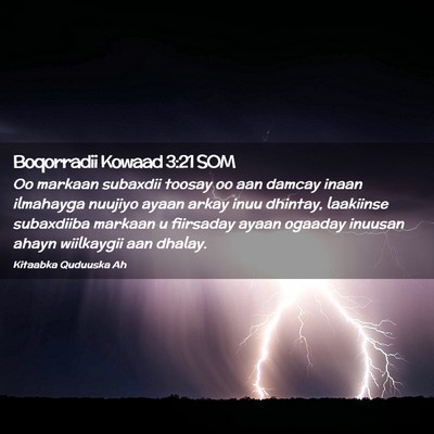 Picture 02 - Boqorradii Kowaad 3:21 SOM - Oo markaan subaxdii toosay oo aan damcay inaan - Bible Verse Picture