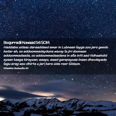 Picture 02 - Boqorradii Kowaad 5:6 SOM - Haddaba sidaas daraaddeed amar in Lubnaan layga - Bible Verse Picture