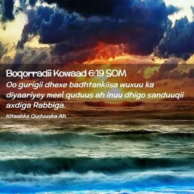 Picture 02 - Boqorradii Kowaad 6:19 SOM - Oo gurigii dhexe badhtankiisa wuxuu ka diyaariyey - Bible Verse Picture