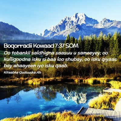 Picture 02 - Boqorradii Kowaad 7:37 SOM - Oo tobankii saldhigna saasuu u sameeyey; oo - Bible Verse Picture