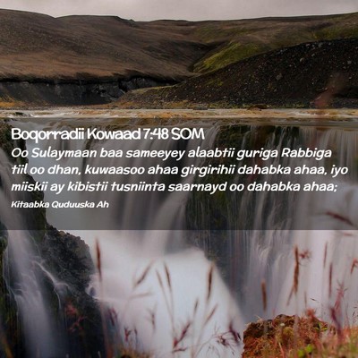 Picture 02 - Boqorradii Kowaad 7:48 SOM - Oo Sulaymaan baa sameeyey alaabtii guriga Rabbiga - Bible Verse Picture