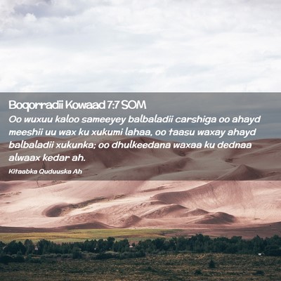 Picture 02 - Boqorradii Kowaad 7:7 SOM - Oo wuxuu kaloo sameeyey balbaladii carshiga oo - Bible Verse Picture
