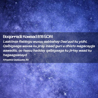 Picture 02 - Boqorradii Kowaad 8:18 SOM - Laakiinse Rabbigu wuxuu aabbahay Daa'uud ku - Bible Verse Picture