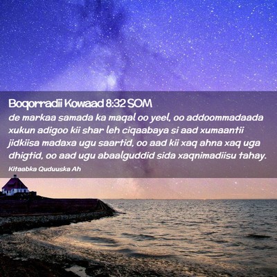 Picture 02 - Boqorradii Kowaad 8:32 SOM - de markaa samada ka maqal oo yeel, oo - Bible Verse Picture