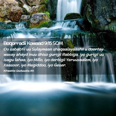 Picture 02 - Boqorradii Kowaad 9:15 SOM - Oo sababtii uu Sulaymaan shaqaalayaashii u - Bible Verse Picture
