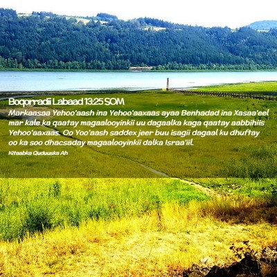 Picture 02 - Boqorradii Labaad 13:25 SOM - Markaasaa Yehoo'aash ina Yehoo'aaxaas ayaa - Bible Verse Picture
