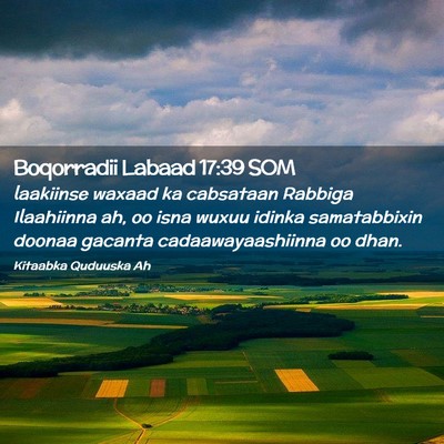 Picture 02 - Boqorradii Labaad 17:39 SOM - laakiinse waxaad ka cabsataan Rabbiga Ilaahiinna - Bible Verse Picture