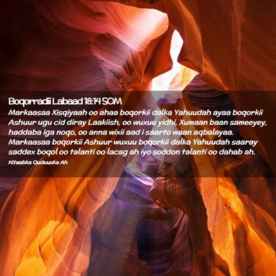 Picture 02 - Boqorradii Labaad 18:14 SOM - Markaasaa Xisqiyaah oo ahaa boqorkii dalka - Bible Verse Picture