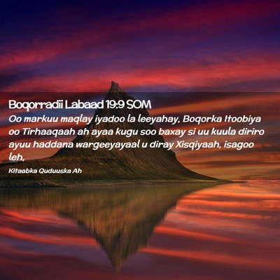 Picture 02 - Boqorradii Labaad 19:9 SOM - Oo markuu maqlay iyadoo la leeyahay, Boqorka - Bible Verse Picture
