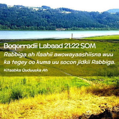 Picture 02 - Boqorradii Labaad 21:22 SOM - Rabbiga ah Ilaahii awowayaashiisna wuu ka tegey - Bible Verse Picture