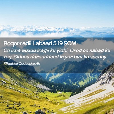 Picture 02 - Boqorradii Labaad 5:19 SOM - Oo isna wuxuu isagii ku yidhi, Orod oo nabad ku - Bible Verse Picture