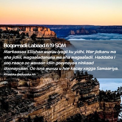 Picture 02 - Boqorradii Labaad 6:19 SOM - Markaasaa Eliishaa wuxuu iyagii ku yidhi, War - Bible Verse Picture