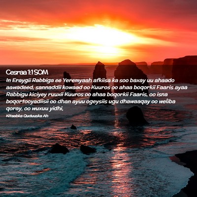 Picture 02 - Cesraa 1:1 SOM - In Eraygii Rabbiga ee Yeremyaah afkiisa ka soo - Bible Verse Picture