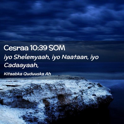 Picture 02 - Cesraa 10:39 SOM - iyo Shelemyaah, iyo Naataan, iyo - Bible Verse Picture