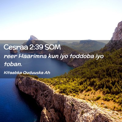 Picture 02 - Cesraa 2:39 SOM - reer Haarimna kun iyo toddoba iyo - Bible Verse Picture