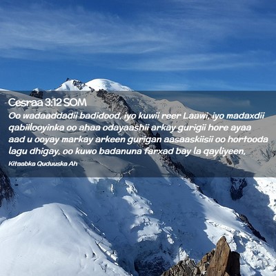 Picture 02 - Cesraa 3:12 SOM - Oo wadaaddadii badidood, iyo kuwii reer Laawi, - Bible Verse Picture