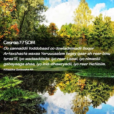 Picture 02 - Cesraa 7:7 SOM - Oo sannaddii toddobaad oo dowladnimadii Boqor - Bible Verse Picture