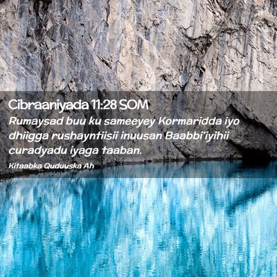 Picture 02 - Cibraaniyada 11:28 SOM - Rumaysad buu ku sameeyey Kormaridda iyo dhiigga - Bible Verse Picture