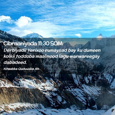 Picture 02 - Cibraaniyada 11:30 SOM - Derbiyadii Yerixoo rumaysad bay ku dumeen kolkii - Bible Verse Picture