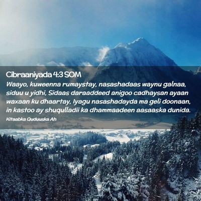 Picture 02 - Cibraaniyada 4:3 SOM - Waayo, kuweenna rumaystay, nasashadaas waynu - Bible Verse Picture