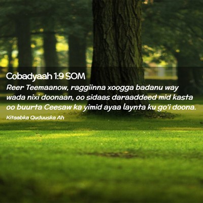 Picture 02 - Cobadyaah 1:9 SOM - Reer Teemaanow, raggiinna xoogga badanu way wada - Bible Verse Picture