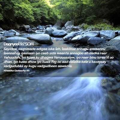 Picture 02 - Daanyeel 9:7 SOM - Sayidow, xaqnimada adigaa iska leh, laakiinse - Bible Verse Picture
